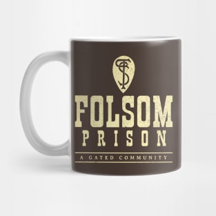 Folsom Prison - A Gated Community Mug
